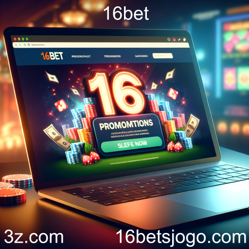 Descubra as Melhores Promoções na 16bet
